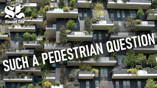 Such a pedestrian question